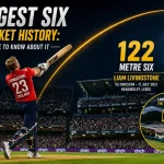 Longest Six in Cricket History You Have to Know About It