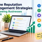Online Reputation Management Strategies for Growing Businesses in 2026